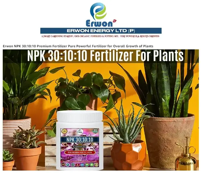 Erwon NPK 30:10:10 Plant Fertilizer From Sansar Green